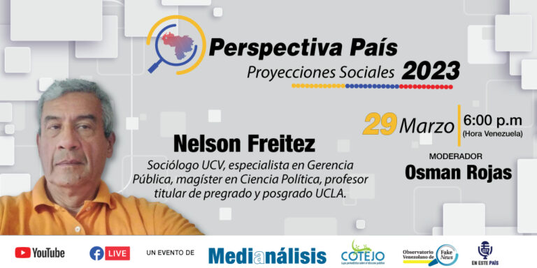 Proyecciones Sociales 2023 con el sociólogo Nelson Freitez