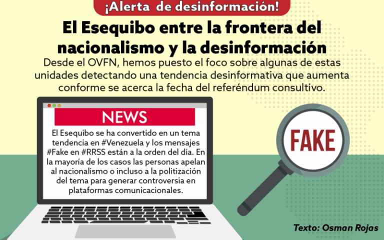 Alerta de desinformación: El Esequibo entre la frontera del nacionalismo y la desinformación