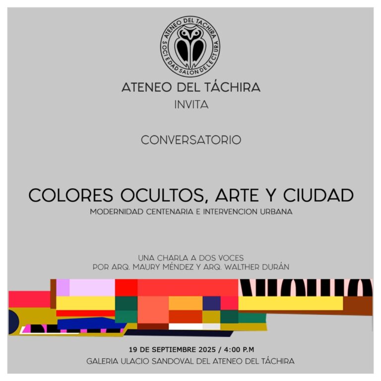 Ateneo del Táchira invita al conversatorio Colores Ocultos, Arte y Ciudad