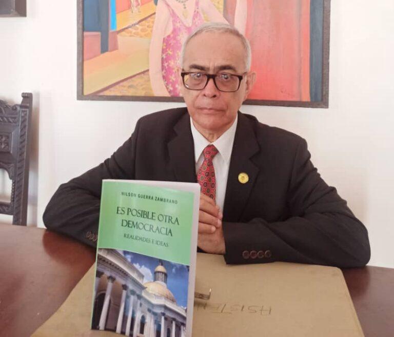 Nilson Guerra Ramírez: Nosotros debemos despresidencializar el país